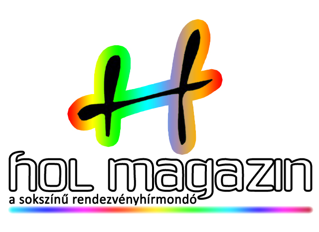 HOL Magazin. A vezető hazai rendezvény híradás. A rendezvényhelyszín hírmondó.